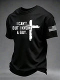 Men'S I Can't But I Know A Guy Printed Casual T-Shirt