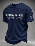 Men's Walking By Faith Tripping Constantly T-shirt,