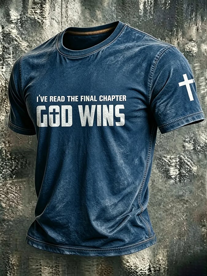 Men's I've Read The Final Chapter God Wins Print Casual T-shirt