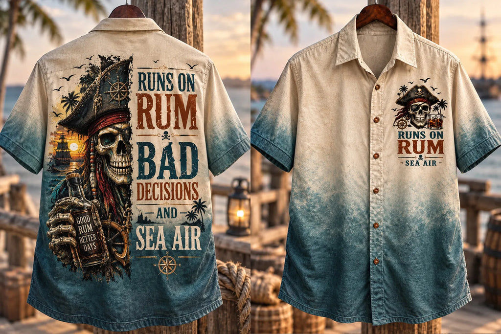 Runs On Rum, Bad Decisions & Sea Air Pirate Hawaiian Shirt