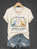 Women's I Will Sing Of The Goodness Of God Psalm 89:1 Christian Bird Print Casual V-Neck Tee