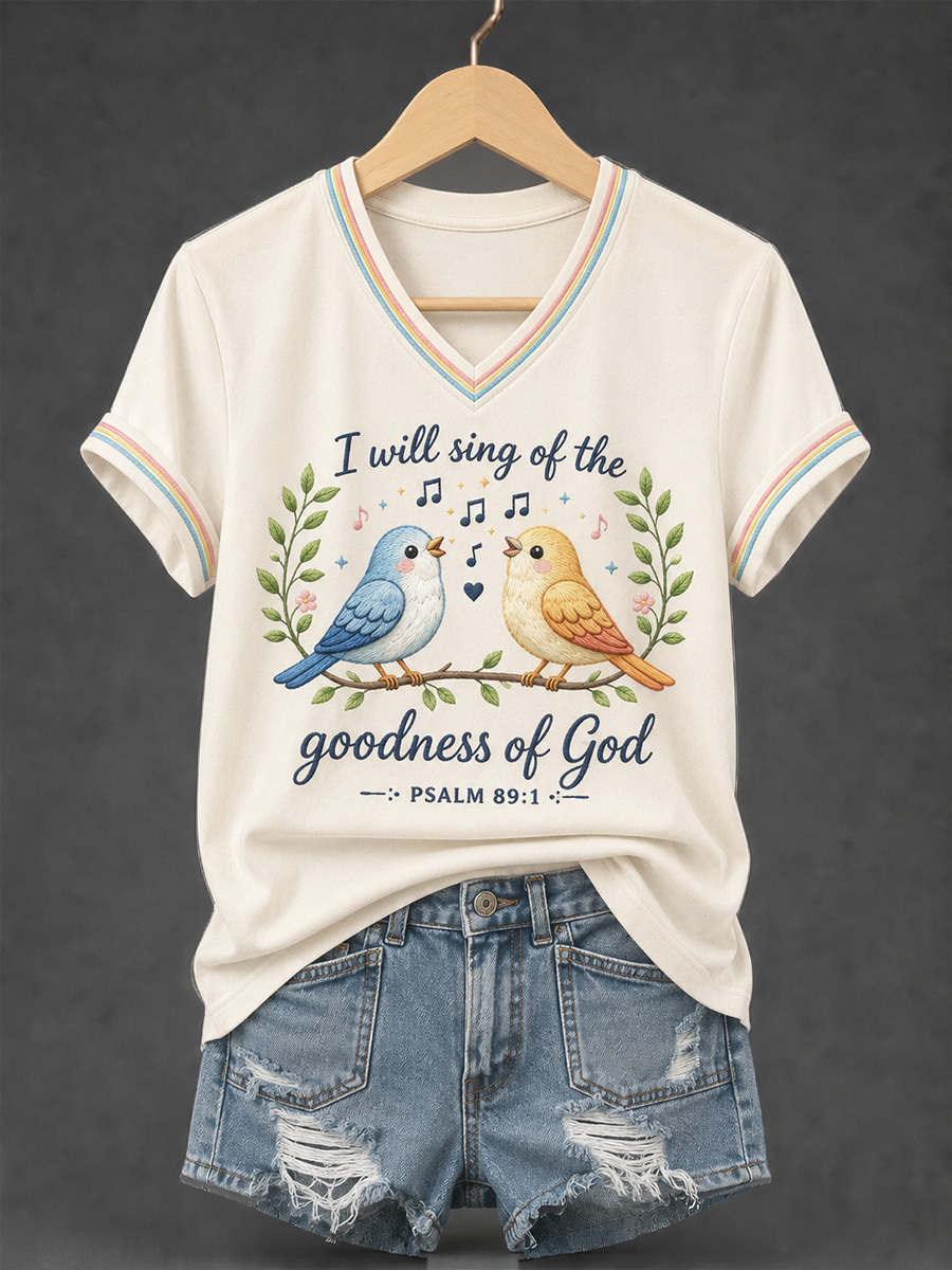 Women's I Will Sing Of The Goodness Of God Psalm 89:1 Christian Bird Print Casual V-Neck Tee