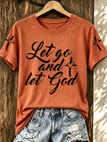 Women'S Let Go And Let God Printed T-Shirt
