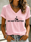 Women'S His Way Is Better Print T-Shirt