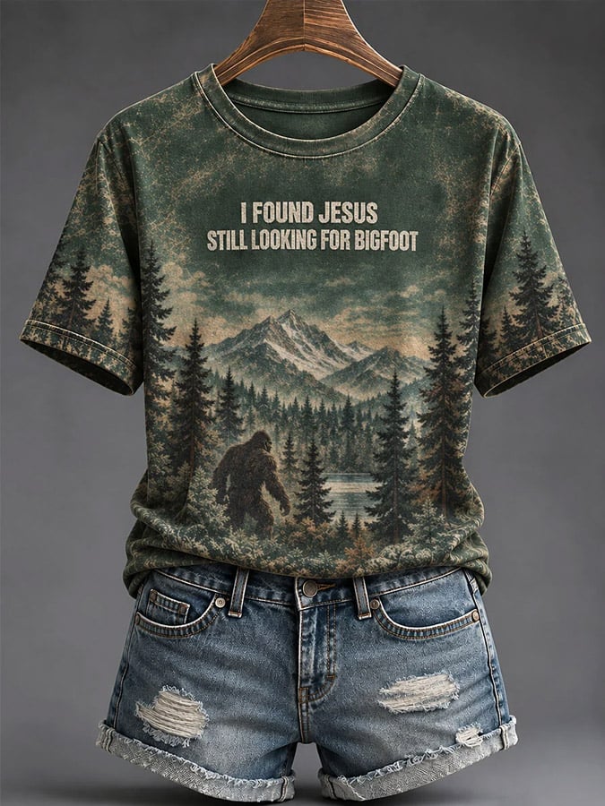 Women's "I Found Jesus, Still Looking for Bigfoot" Print T-Shirt