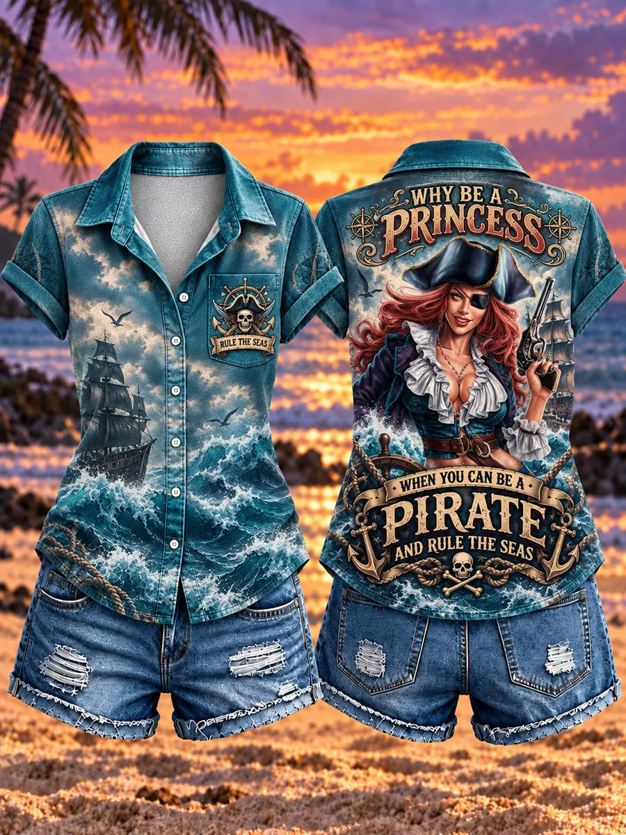 Women's "WHY BE A PRINCESS · WHEN YOU CAN BE A PIRATE · AND RULE THE SEAS" Pirate Short-Sleeved Shirt