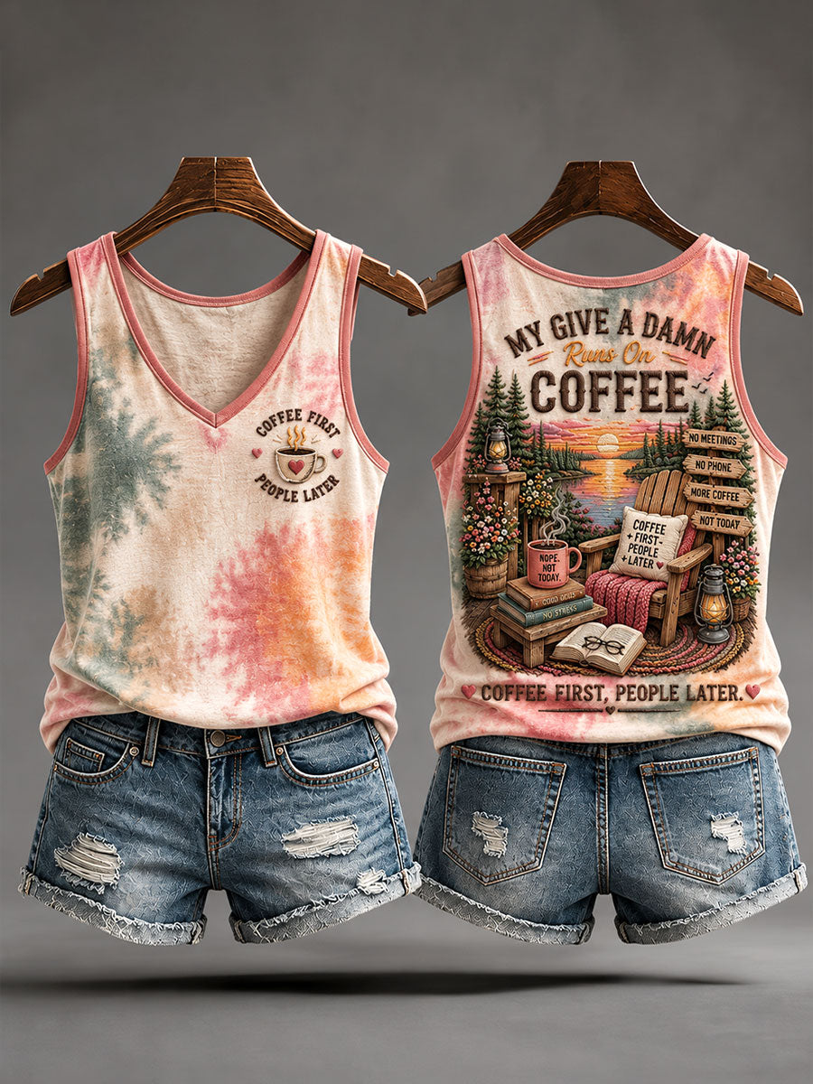 Women's "My Give A Damn Runs On Coffee. Coffee First, People Later" Vests