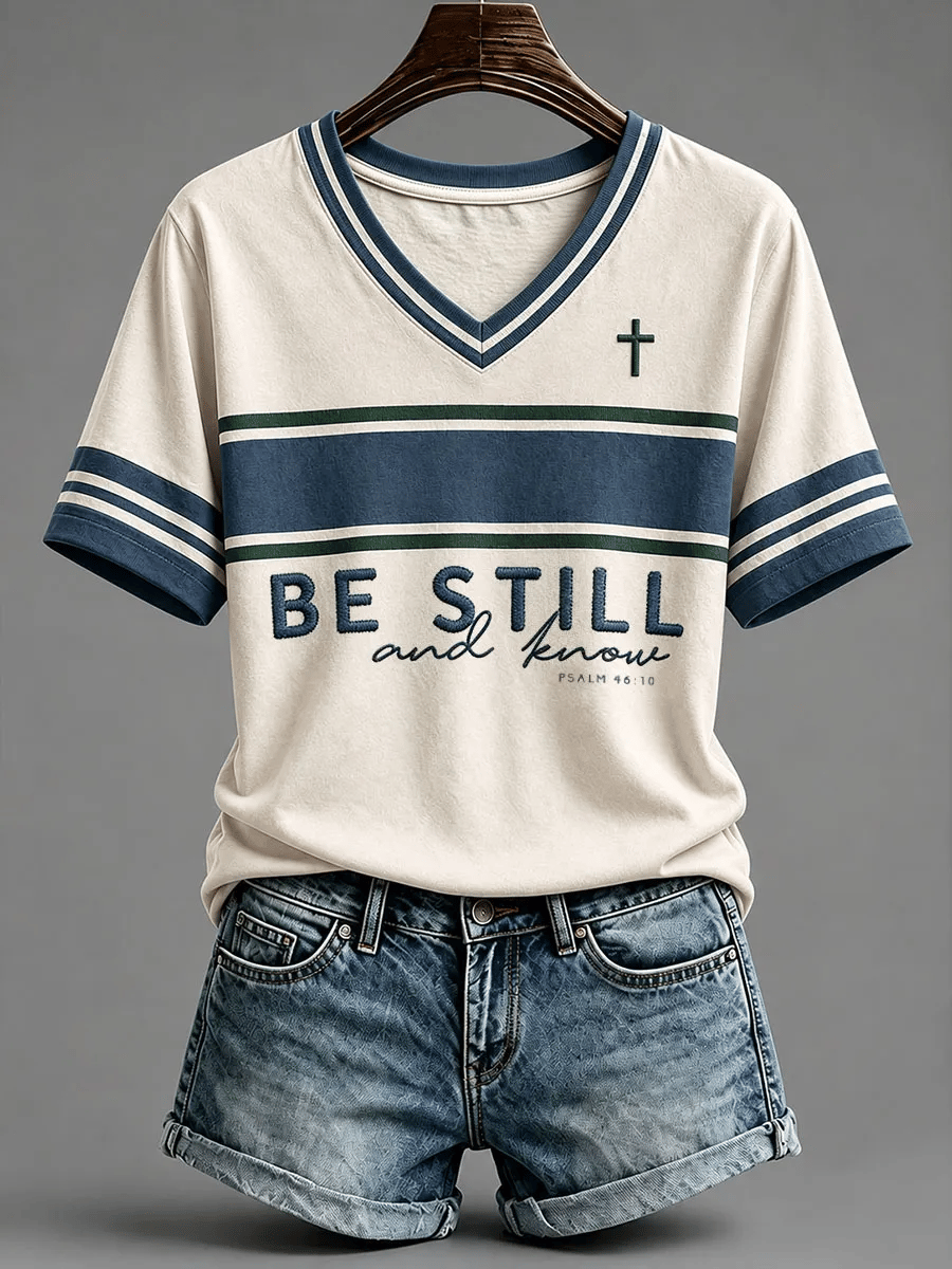 Women's Be Still And Know Psalm 46:10 Printed  T-Shirt
