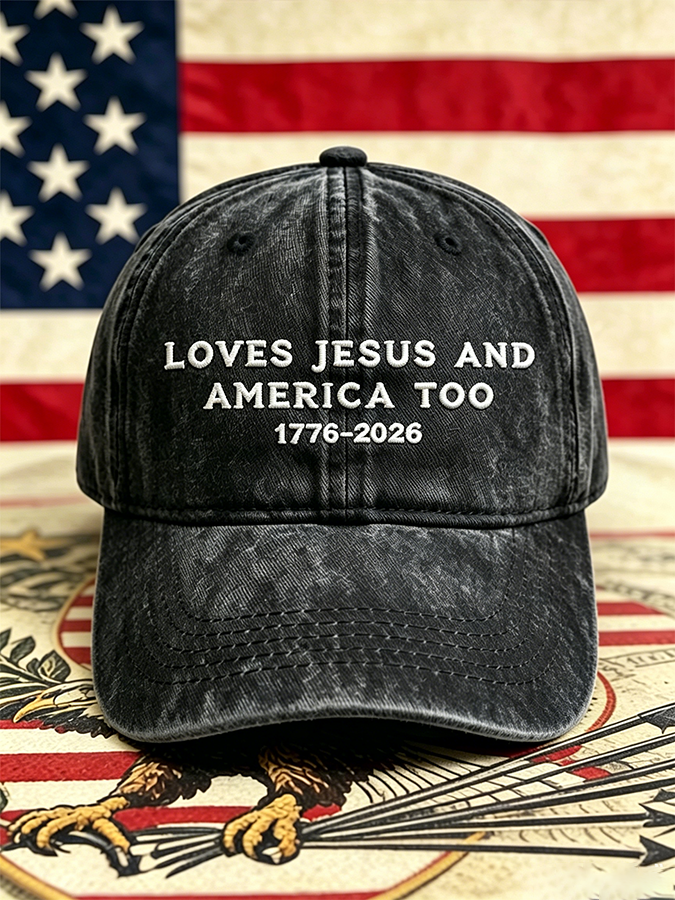 🔥Buy 3 Get 12% OFF🔥Loves Jesus And America Too1776-2026 American Flag Cap