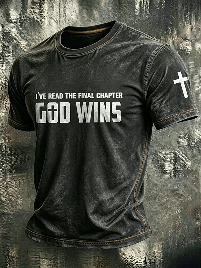 Men's I've Read The Final Chapter God Wins Print Casual T-shirt