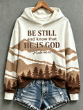 Women's Be Still And Know Psalm 46:10 Printed Sweatshirt